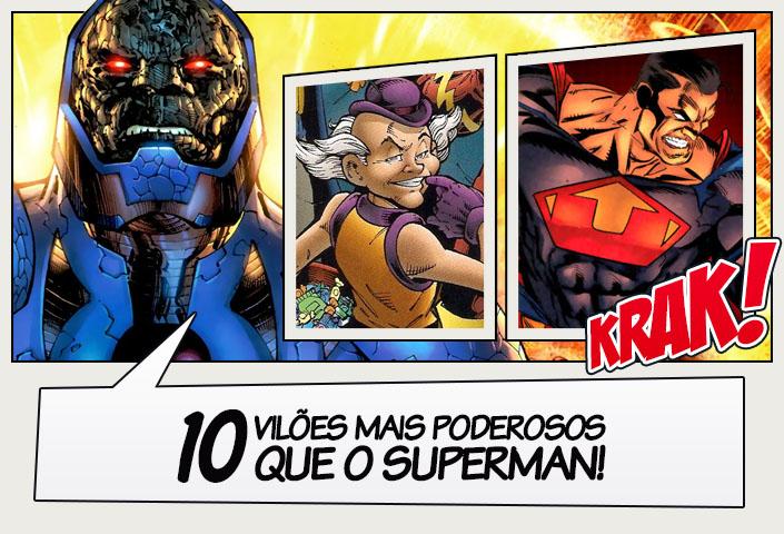 10 vilões mais poderosos que o Superman Legião dos Heróis