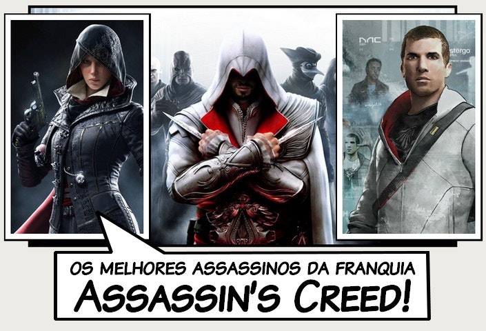 Os Melhores Assassinos Da Franquia Assassins Creed Legi O Dos Her Is